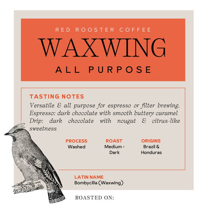 Waxwing All-Purpose Blend - Coffee Selection for Fresh Daily Preparation