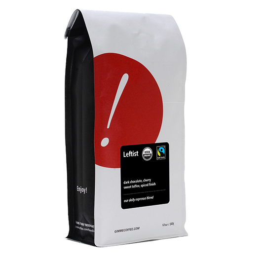 Leftist (Fairtrade Organic) 12 oz - Coffee Selection for Fresh Daily Preparation